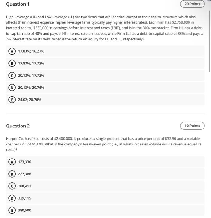  High Leverage (HL) and Low Leverage (LL) are two firms that