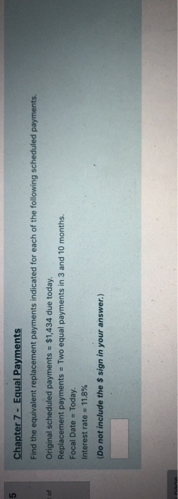  of Chapter 7 - Equal Payments Find the equivalent replacement payments