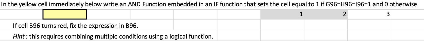 satisfy a specified condition. In the yellow cell immediately below write an