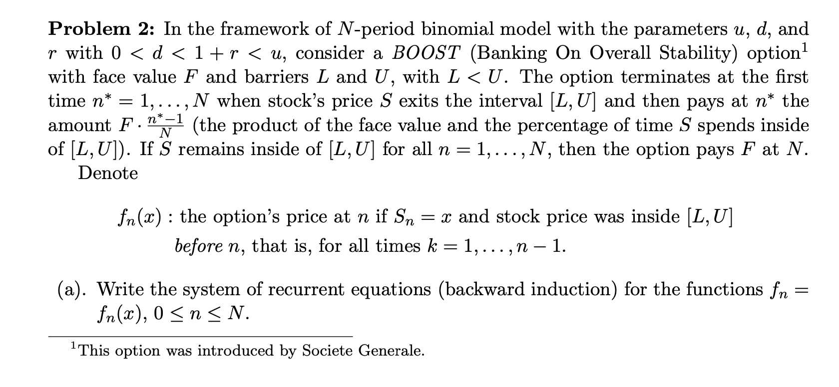  Problem 2: In the framework of N-period binomial model with the