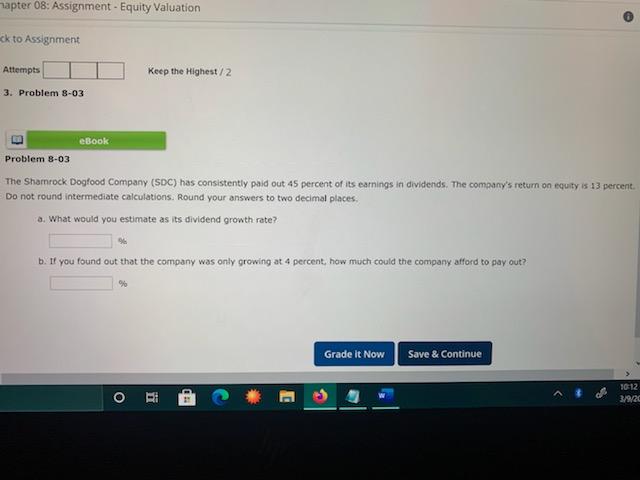 apter 08: Assignment - Equity Valuation ck to Assignment Attempts Keep