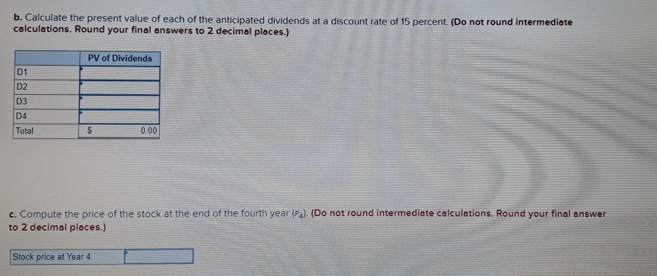 the next four years. The required rate of return is 15 percent