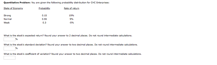 Quantitative Problem: You are given the following probability distribution for CHC