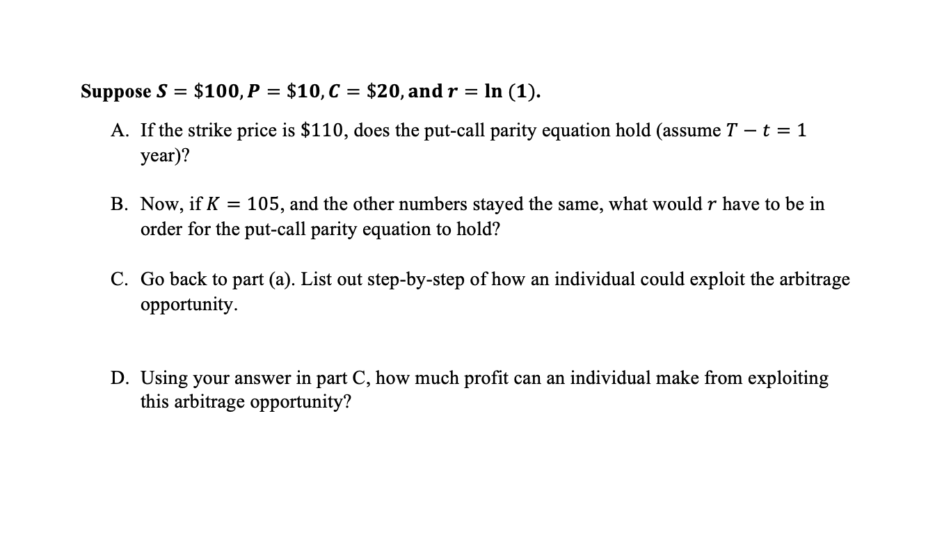 S: stock price P: put value C: call value K: strike/exercise price