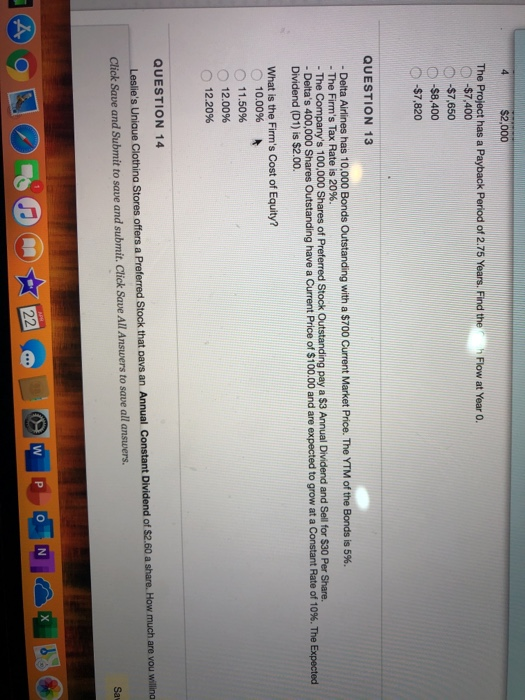  Flow at Year 0. 4 $2,000 The Project has a Payback