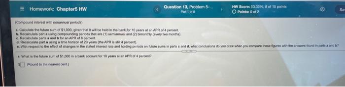  = Homework: Chapter5 HW Question 13, Problem S.. Part 1 of