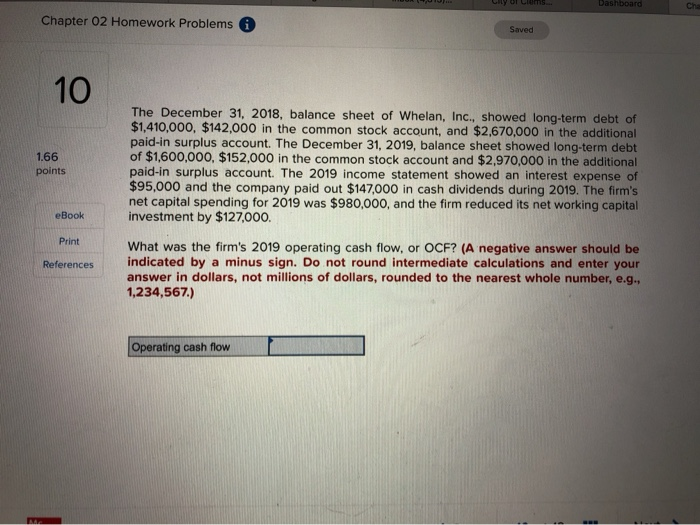  Why Choms. Dashboard Chapter 02 Homework Problems Saved 10 1.66 points
