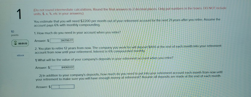  1 (Do not round intermediate calculations. Round the final answers to