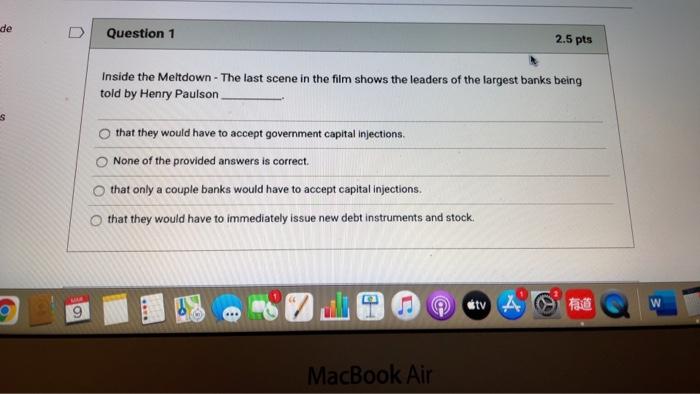  de Question 1 2.5 pts Inside the Meltdown - The last