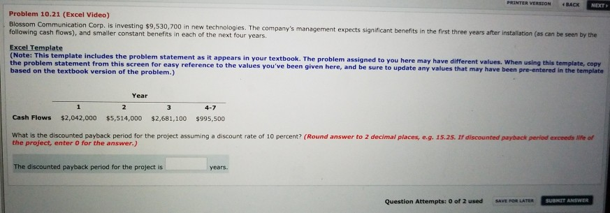  PRINTER ' VERSION BACK NEXT Problem 1o.21 (Excel Video) Blossom Communication