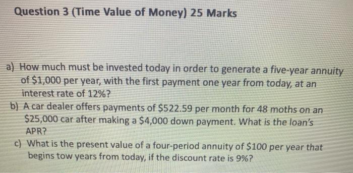 Need the answer for C part Question 3 (Time Value of Money)