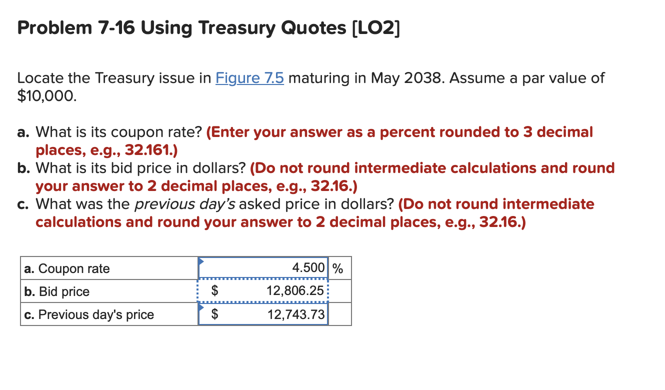 Problem 7-16 Using Treasury Quotes (LO2) Locate the Treasury issue in