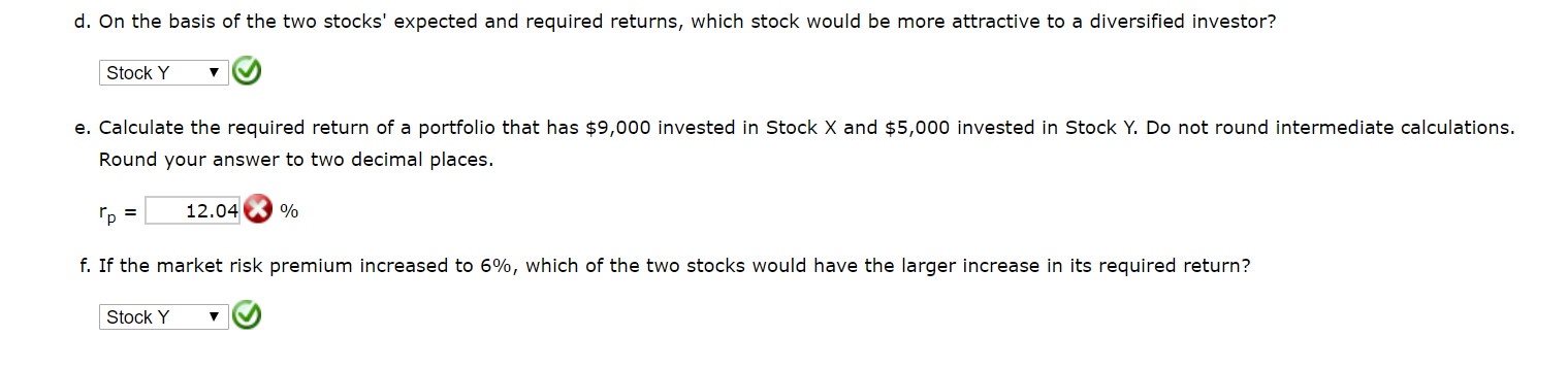 0.9, and a 35% standard deviation of expected returns. Stock Y has