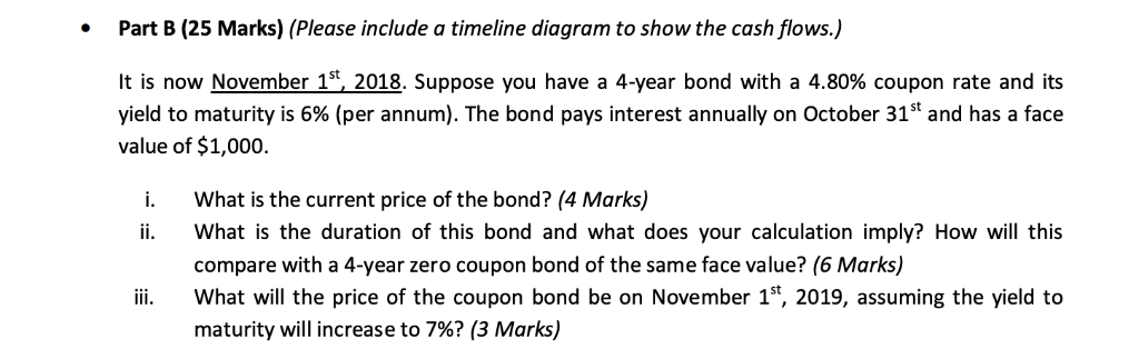  Part B (25 Marks) (Please include a timeline diagram to show