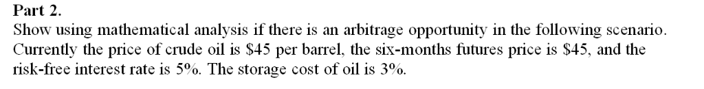 Part 2 Show using mathematical analysis if there is an arbitrage