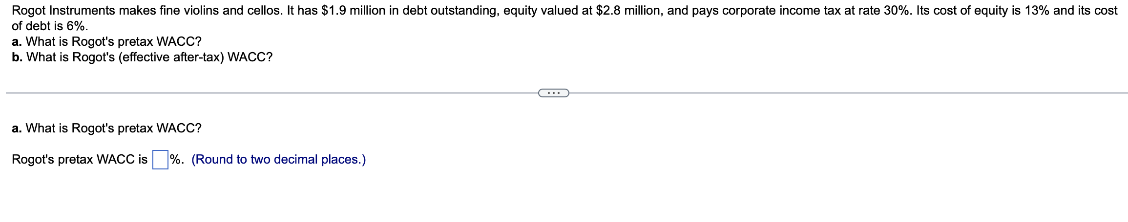 Rogot Instruments makes fine violins and cellos. It has $1.9 million