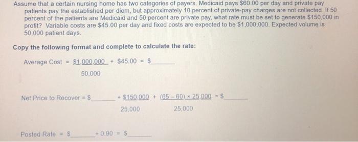 home charges $100 per day, what would be the nursing home's required