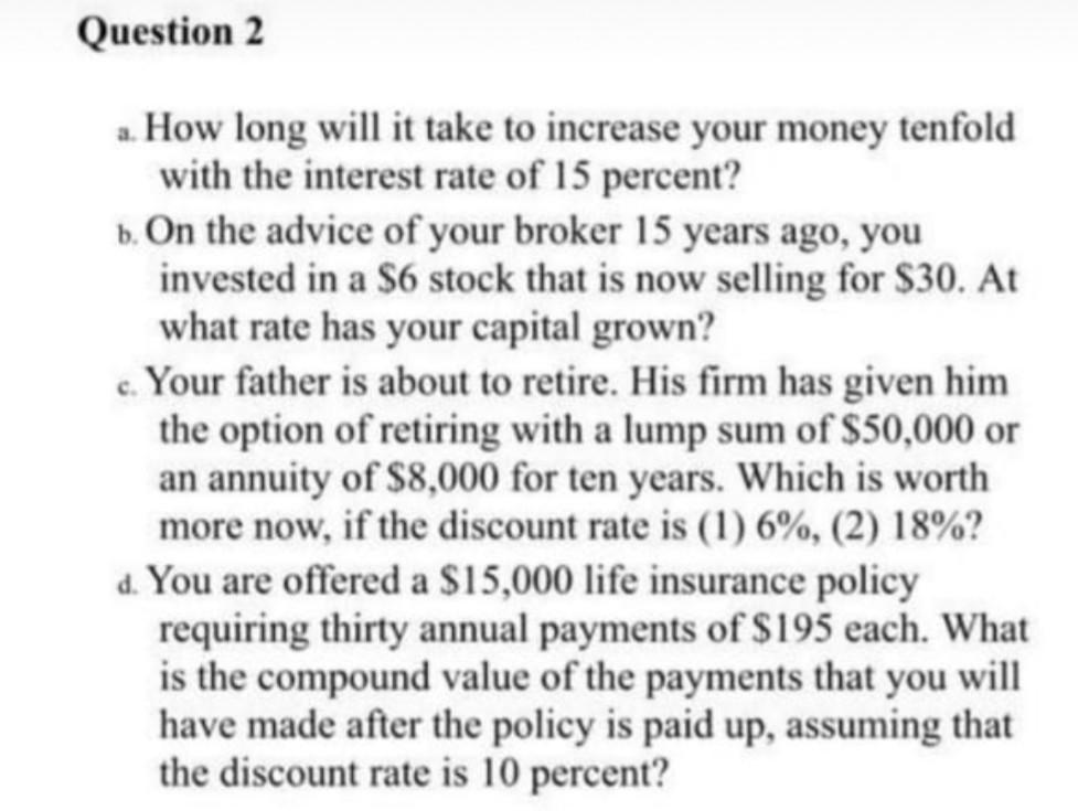 Question 2 a. How long will it take to increase your