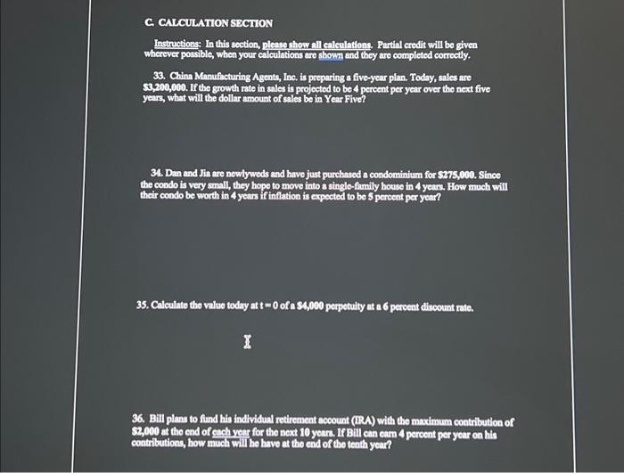 need help asap! C. CALCULATIONSECTION Instructions: In this soction, plenger hor a