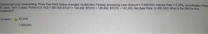 payment + point cost Down payment - 10000000-7000000-3000000 point cost-loanpoints = 7000000*2.5%-175000