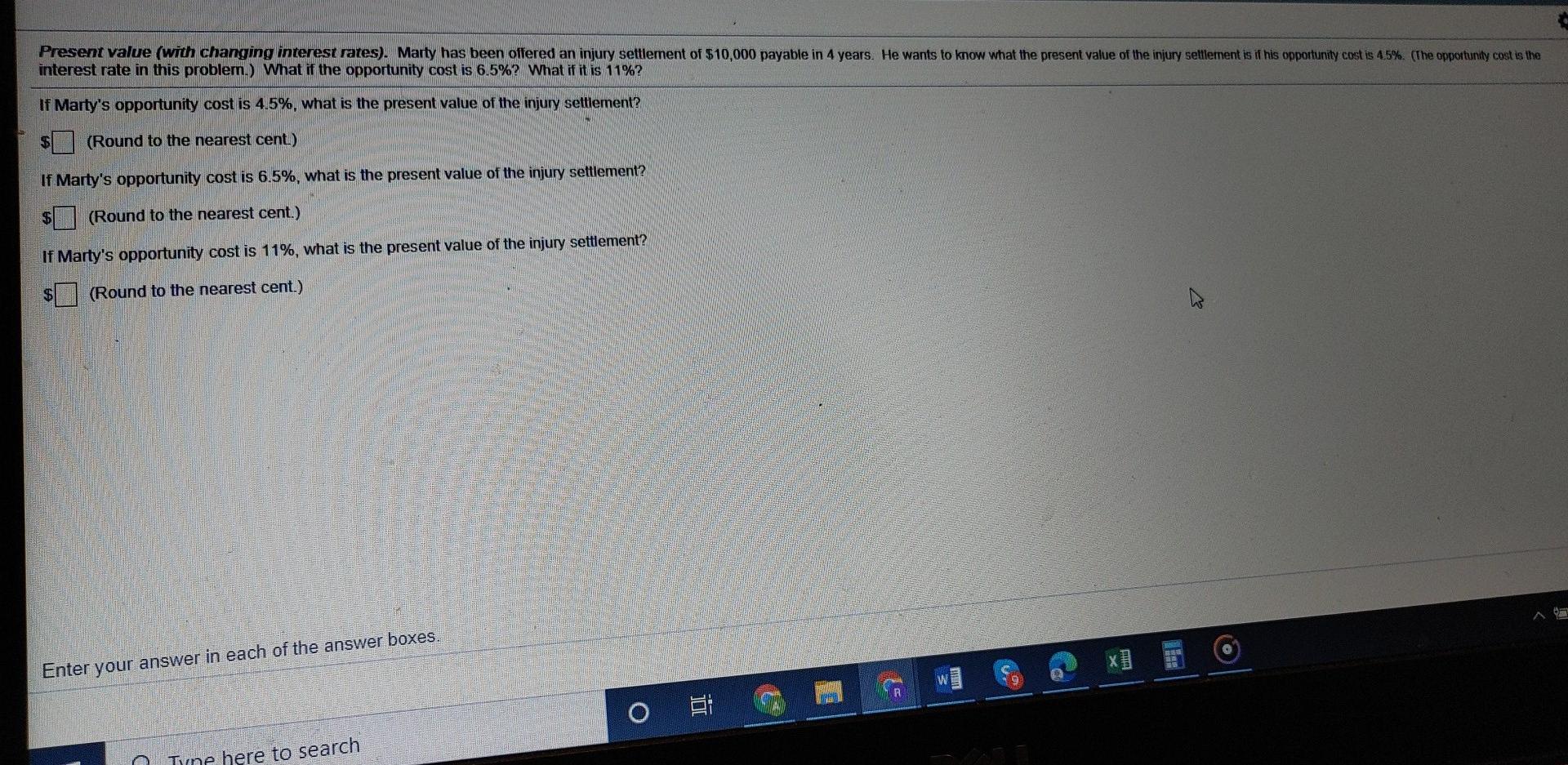  Present value (with changing interest rates). Marty has been offered an