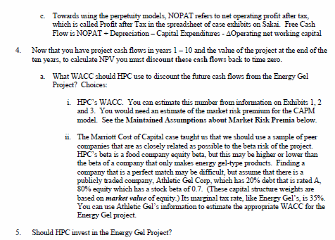 of HPC's capital budgeting process curently in place? Would you recoummend any