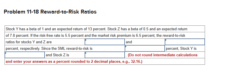 Problem 11-18 Reward-to-Risk Ratios