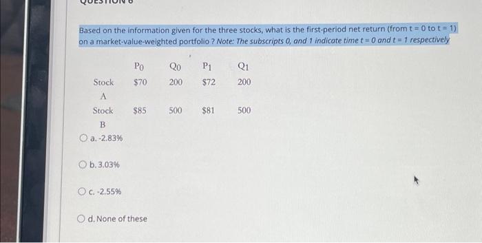  Based on the information given for the three stocks, what is