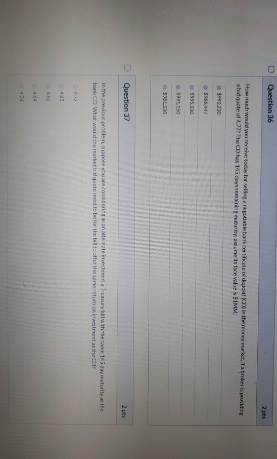  Question 36 2 pts How much would you receive today for