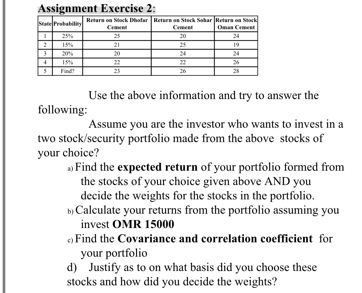  Assignment Exercise 2: Use the above information and try to answer