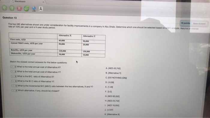 12 15 points For alternatives shown n the table below you are