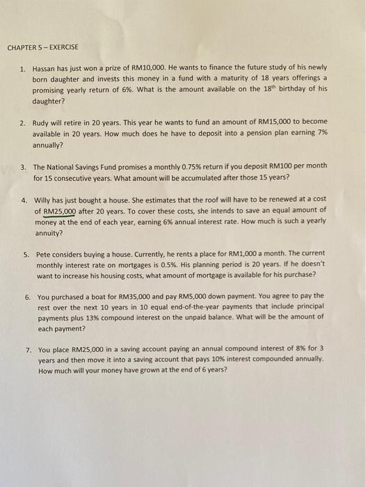  CHAPTER 5 - EXERCISE 1. Hassan has just won a prize