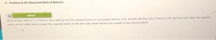 fund consists of four stocks with the following investments and betas: Stock