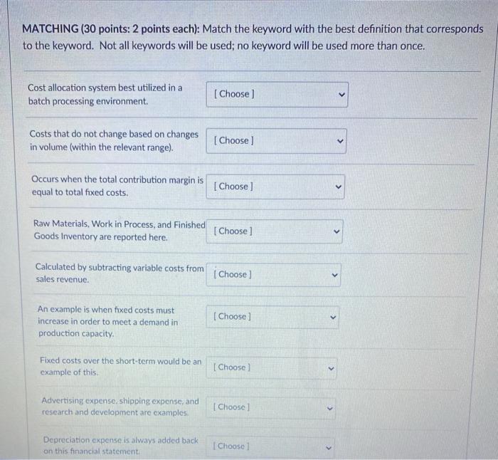  need quickly MATCHING (30 points: 2 points each): Match the keyword