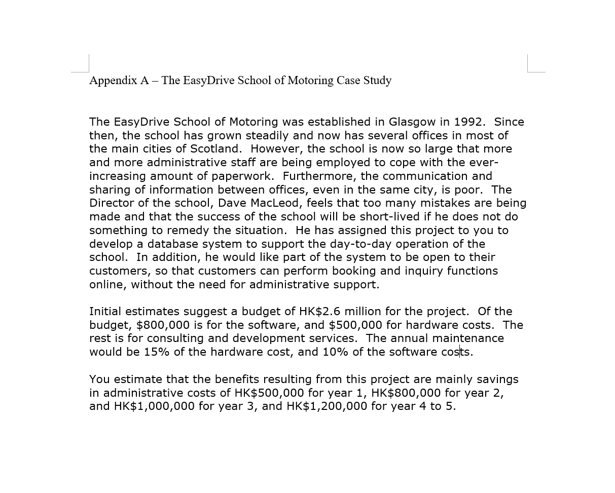case study in Appendix A, and answer the following questions: a.) Perform