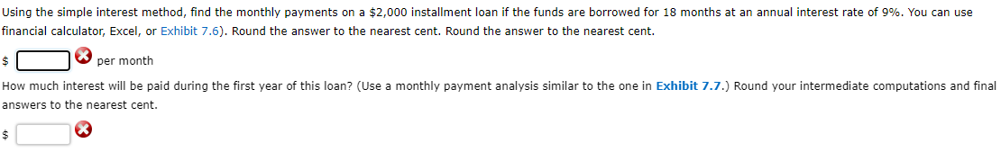 Using the simple interest method, find the monthly payments on a