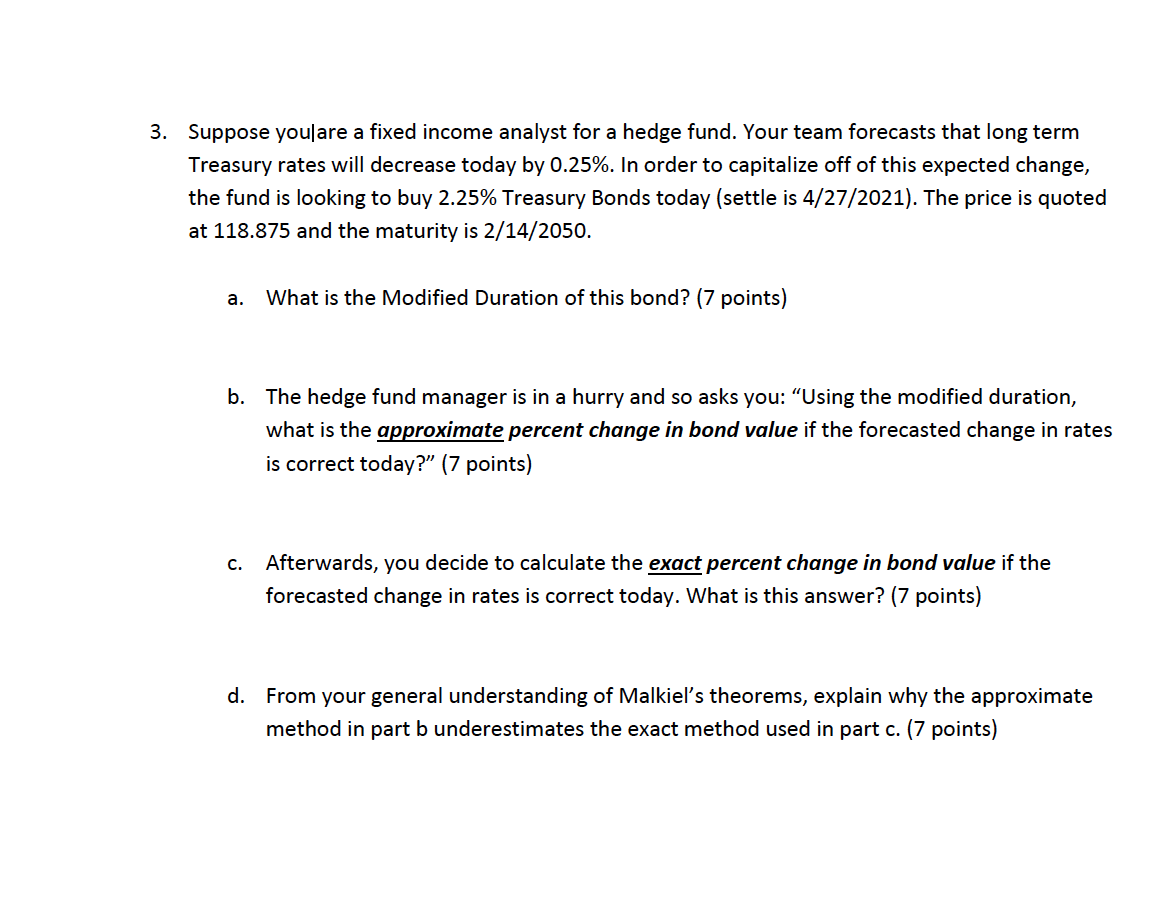 Please provide with excel formula. 3. Suppose you are a fixed income