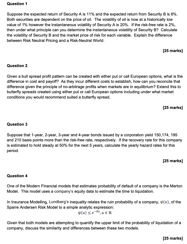  Question 1 Suppose the expected return of Security A is 11%