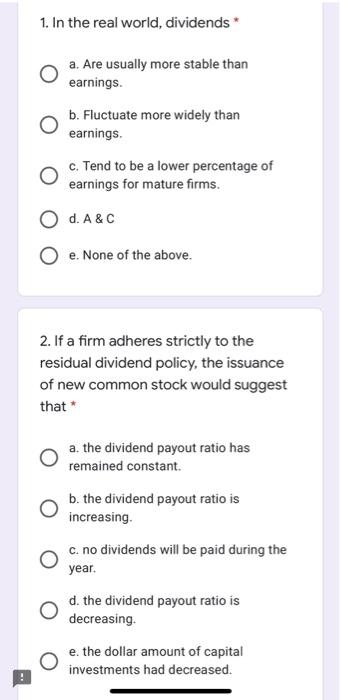  1. In the real world, dividends * a. Are usually more
