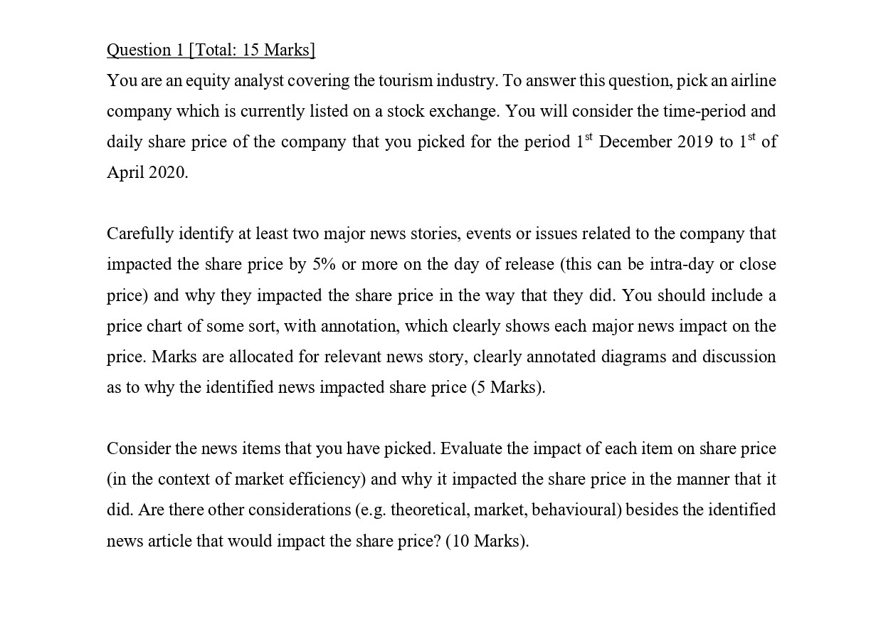 Question 1 [Total: 15 Marks] You are an equity analyst covering the