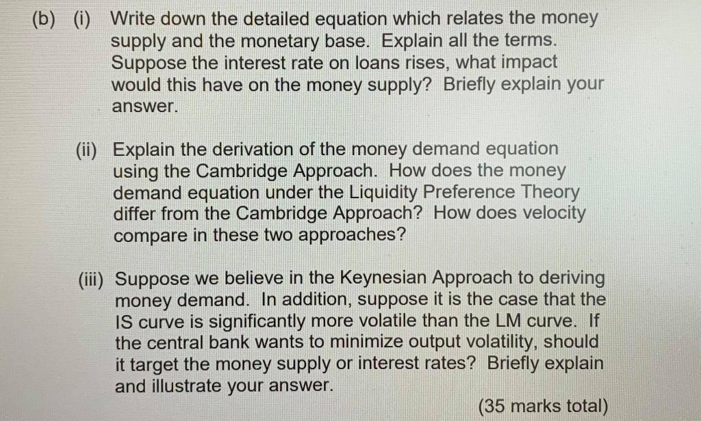  (b) (i). Write down the detailed equation which relates the money