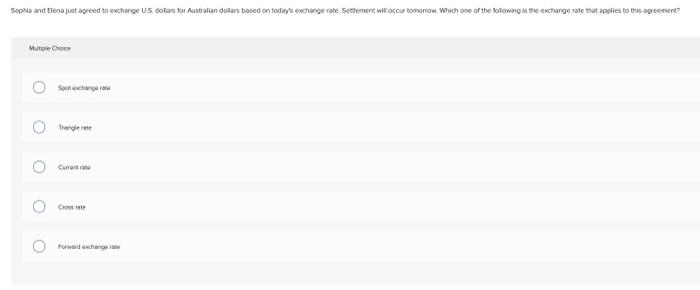 Pls help me with this question. It is not forward exchange rate.