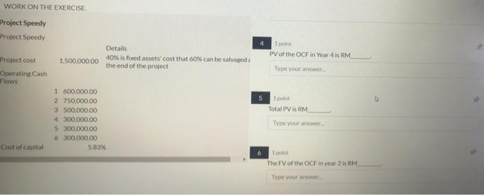  WORK ON THE EXERCISE Project Speedy Project Speedy 1 PV of