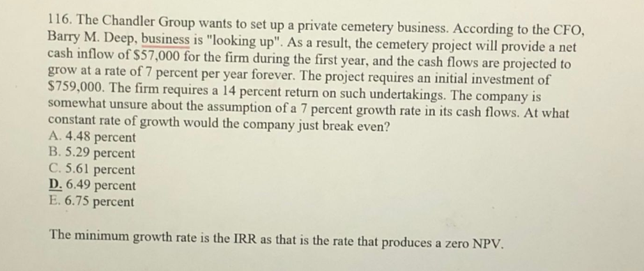 please explain how we can get the answer 116. The Chandler
