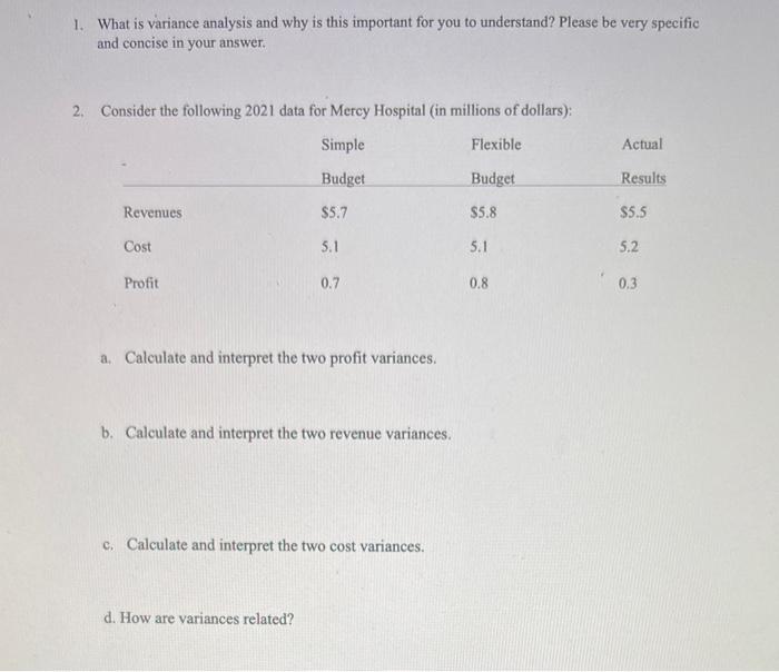  1. What is variance analysis and why is this important for