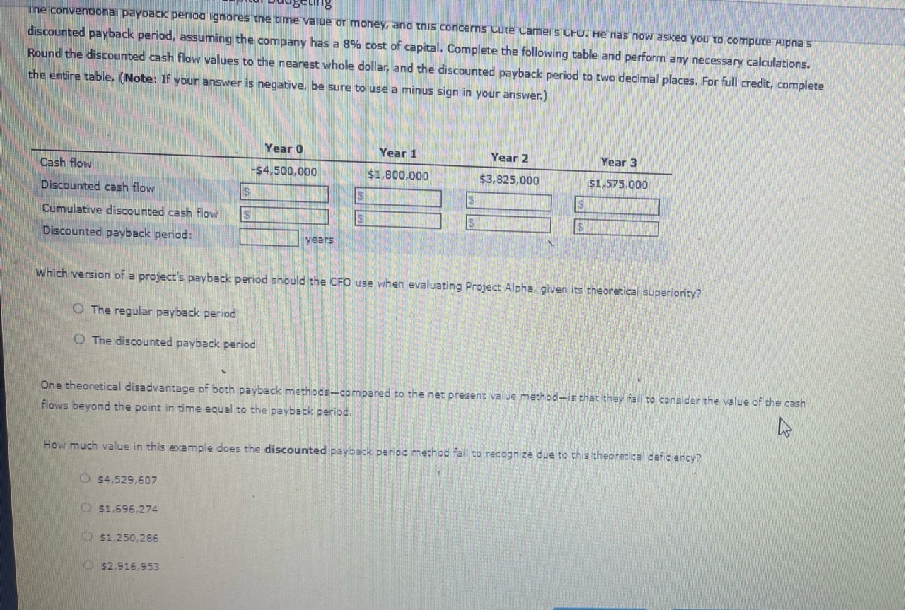 payback period that helps in their capital budgeting decisions. Consider the case