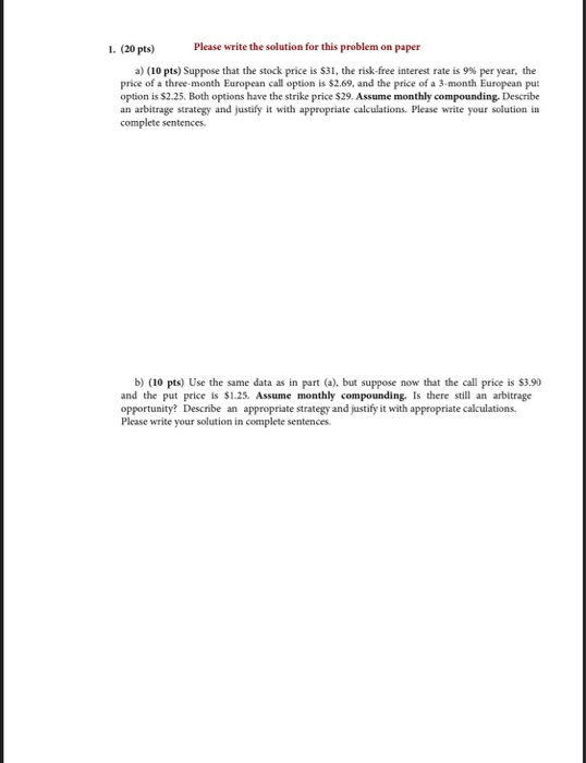  1. (20 pts) Please write the solution for this problem on