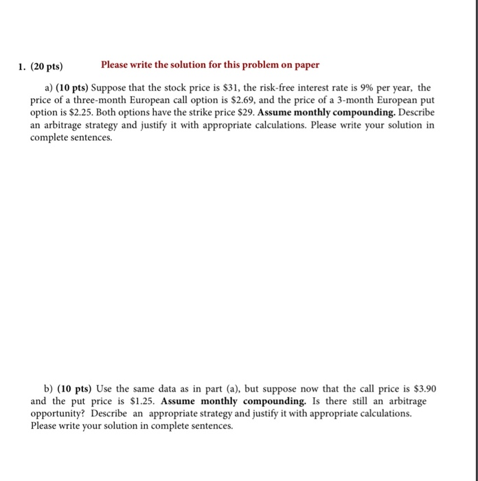 paper a) (10 pts) Suppose that the stock price is $31, the