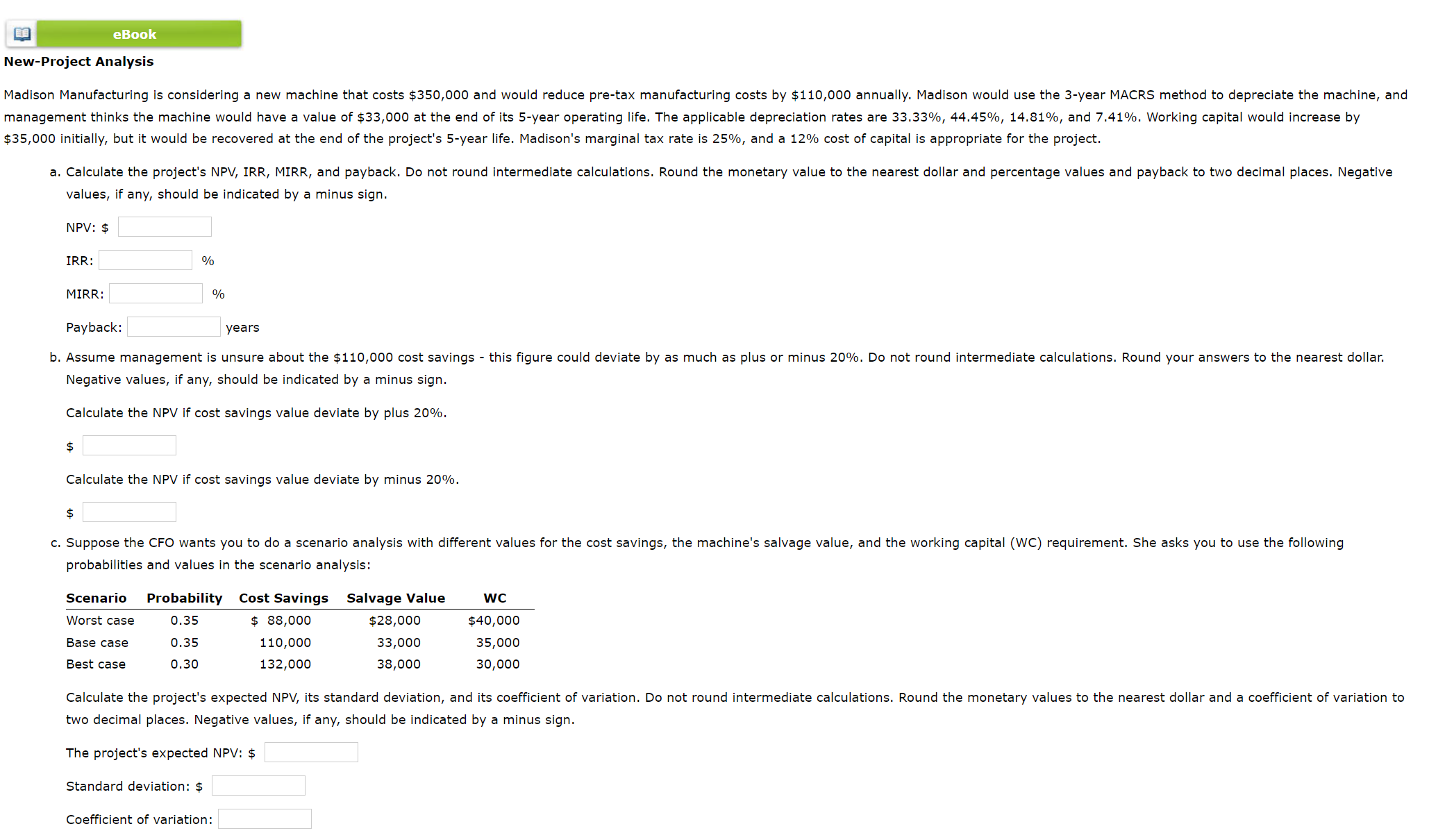 Please answer and show the steps. -Project Analysis 00 initially, but it