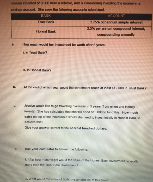 need help on answer D Jesslyn inherited $10 DOO from a relative,